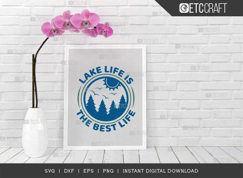 Lake Life Is The Best Life SVG Cut File, Lake Svg, Lake Life Svg, Canoe Svg, Kayak Life Svg, Kayak Saying Svg, Lake Quotes, TG 00966 SVG ETC Craft 