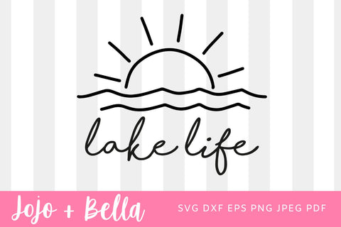 Lake Life, Lake life Is The Best Life SVG PNG PDF,Lake Life Svg, Lake Vibes Svg, Summer Lake Svg, Vacation Svg, Lake Shirt Svg, Svg SVG Jojo&Bella 