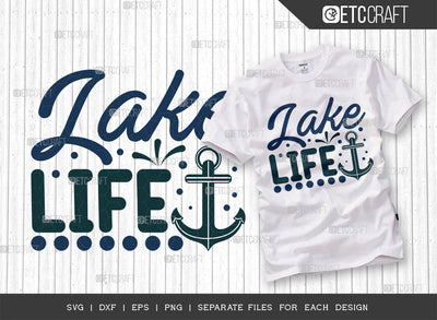 Lake Life SVG Cut File, Lake Svg, Boat Time Svg, Canoe Svg, Kayak Life Svg, Kayak Saying Svg, Lake Quotes, ETC T00438 SVG ETC Craft 