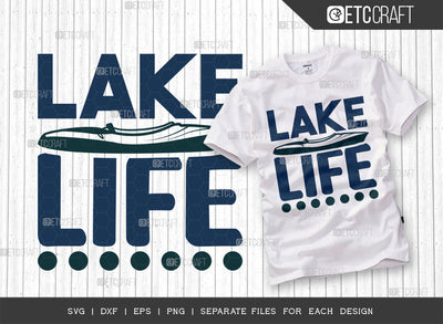 Lake Life SVG Cut File, Lake Svg, Boat Time Svg, Canoe Svg, Kayak Life Svg, Kayak Saying Svg, Lake Quotes, ETC T00438 SVG ETC Craft 