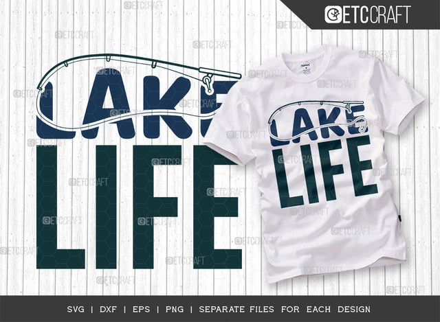 Lake Life SVG Cut File, Lake Svg, Boat Time Svg, Canoe Svg, Kayak Life Svg, Kayak Saying Svg, Lake Quotes, ETC T00438 SVG ETC Craft 
