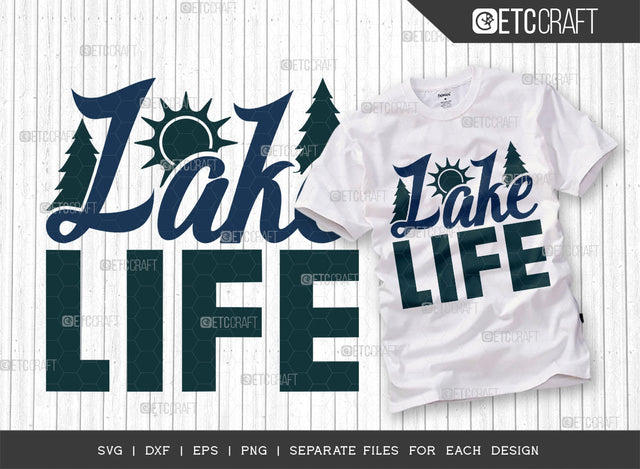Lake Life SVG Cut File, Lake Svg, Boat Time Svg, Canoe Svg, Kayak Life Svg, Kayak Saying Svg, Lake Quotes, ETC T00438 SVG ETC Craft 