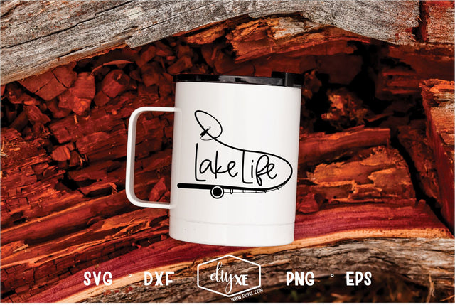 Lake Life SVG DIYxe Designs 