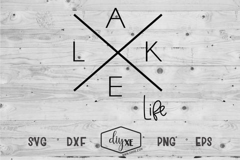 Lake Life SVG DIYxe Designs 