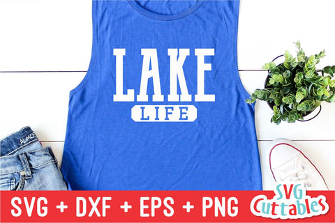 Lake Life svg - Lake Cut File - svg - dxf - eps - png - Lake Sublimation File - Silhouette - Cricut - Digital File SVG Svg Cuttables 