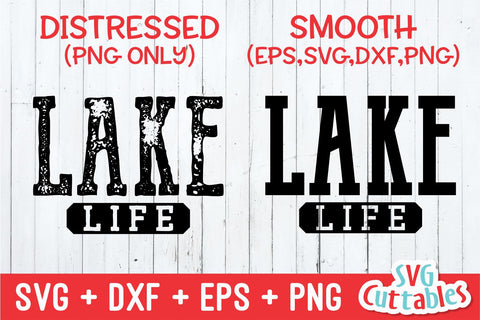 Lake Life svg - Lake Cut File - svg - dxf - eps - png - Lake Sublimation File - Silhouette - Cricut - Digital File SVG Svg Cuttables 
