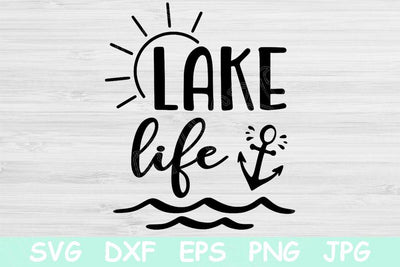 Lake Life Svg, Lake Svg Files For Cricut, Summer Svg For Silhouette, Camping Svg Cut Files, Lake House Vacation Svg, Lake Quote Svg Dxf Png SVG TiffsCraftyCreations 
