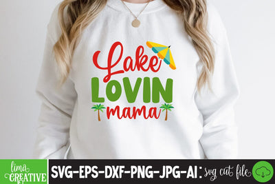 Lake Lovin Mama SVG Cute File SVG Insomnia Std 