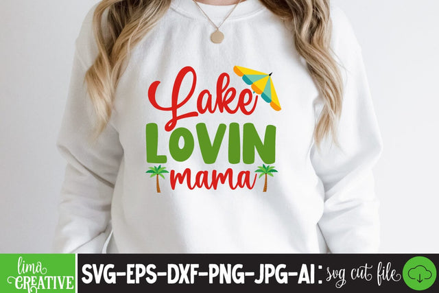 Lake Lovin Mama SVG Cute File SVG Insomnia Std 