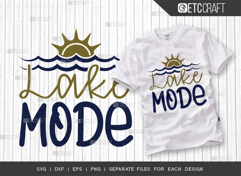 Lake Mode SVG Bundle, Lake Svg, Lake Life Svg, Canoe Svg, Kayak Life Svg, Kayak Saying Svg, Lake Quotes, ETC T00432 SVG ETC Craft 