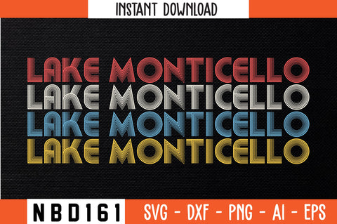 LAKE MONTICELLO T-Shirt Design SVG Nbd161 