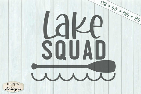 Lake Squad - Summer - SVG SVG Ewe-N-Me Designs 