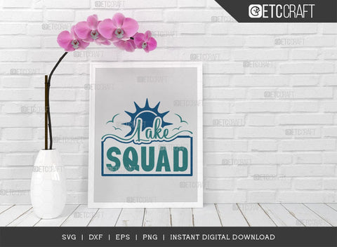 Lake Squad SVG Cut File, Lake Svg, Lake Life Svg, Canoe Svg, Kayak Life Svg, Kayak Saying Svg, Lake Quotes, TG 00647 SVG ETC Craft 