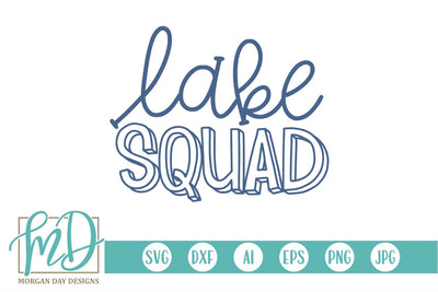 Lake Squad SVG Morgan Day Designs 