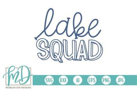 Lake Squad SVG Morgan Day Designs 