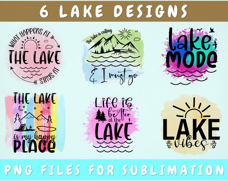 Lake Sublimation Designs Bundle, 6 Designs, Lake PNG Files For Sublimation, The Lake Is My Favorite Place PNG, Life Is Better At The Lake PNG Sublimation HappyDesignStudio 