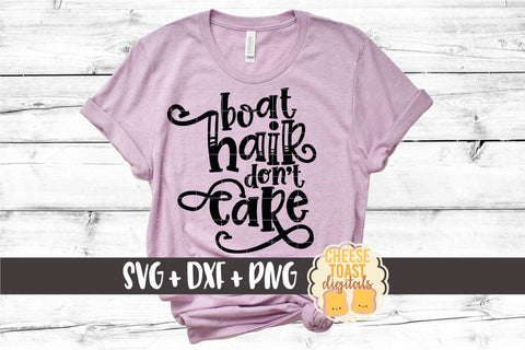 Lake SVG | Boat Hair Don't Care SVG Cheese Toast Digitals 
