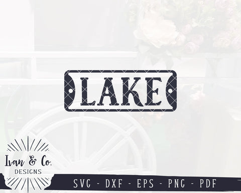 Lake SVG Files | Summer Svg | Lake House Svg | Farmhouse Svg | Indicator | Commercial Use | Digital Cut Files (1158163523) SVG Ivan & Co. Designs 