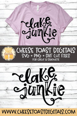 Lake SVG | Lake Junkie SVG Cheese Toast Digitals 