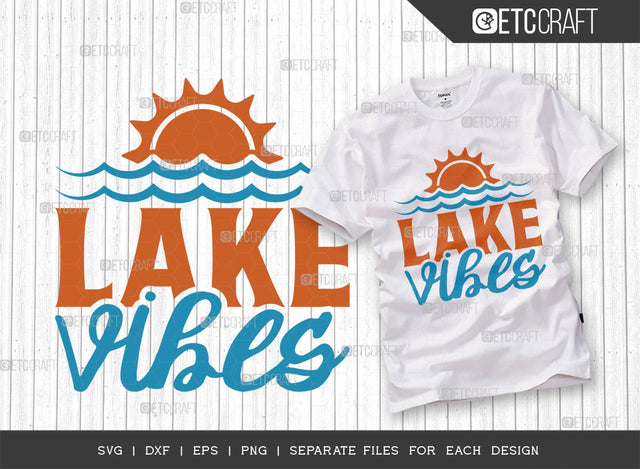 Lake Vibes SVG Cut File, Lake Svg, Lake Life Svg, Canoe Svg, Kayak Life Svg, Kayak Saying Svg, Lake Quotes, ETC T00421 SVG ETC Craft 