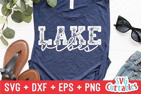 Lake Vibes svg - Lake Cut File - svg - dxf - eps - png - Lake Sublimation File - Silhouette - Cricut - Digital File SVG Svg Cuttables 