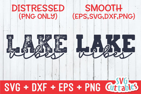 Lake Vibes svg - Lake Cut File - svg - dxf - eps - png - Lake Sublimation File - Silhouette - Cricut - Digital File SVG Svg Cuttables 