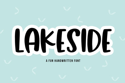 Lakeside - Fun Handwritten Font Font KA Designs 