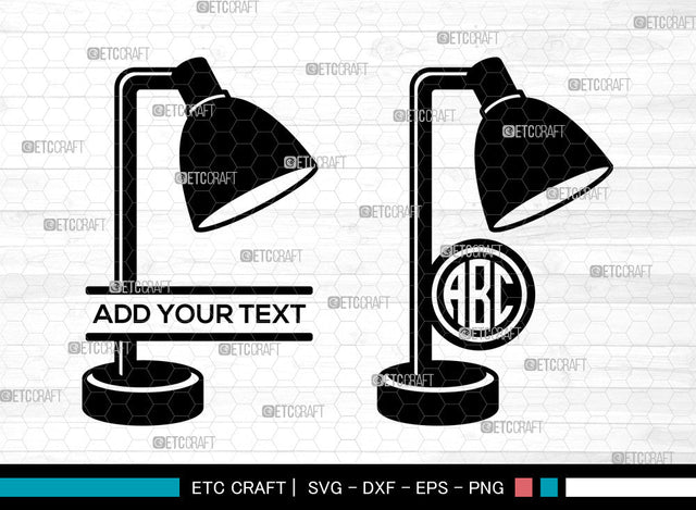 Lamp Monogram SVG, Lamp SVG, Table Lamp Svg, Desk Lamp Icon Svg, Lamp Cuttable Svg, Desk Lamp Svg, Split Monogram SVG ETC Craft 
