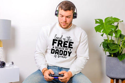Land of the Free Because My Daddy is Brave SVG SVG CraftLabSVG 