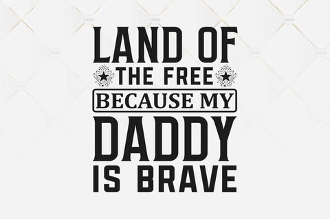 Land of the free because my SVG SVG Regulrcrative 