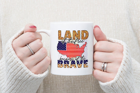 Land of the Free Because of the Brave, Patriotic PNG Sublimation CraftLabSVG 