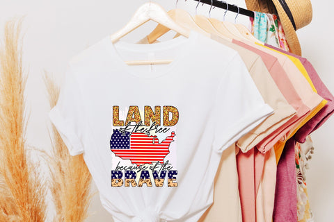 Land of the Free Because of the Brave, Patriotic PNG Sublimation CraftLabSVG 