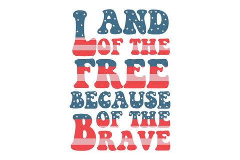Land Of The Free Because Of The Brave Sublimation Creativeart88 
