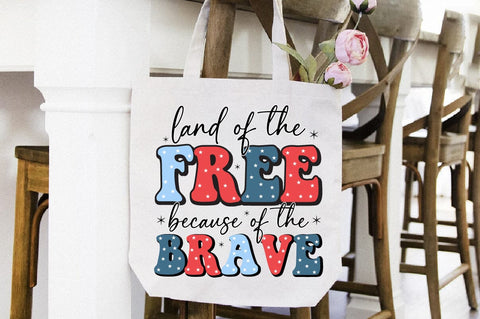 Land Of The Free Because Of The Brave Sublimation Creativeart88 