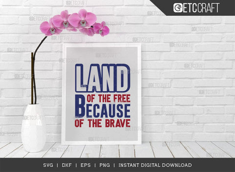 Land Of The Free Because Of The Brave SVG Cut File, Happy Confederate Memorial Day Svg, Confederate Heroes Day Svg, Confederate Memorial Quote, ETC T00632 SVG ETC Craft 