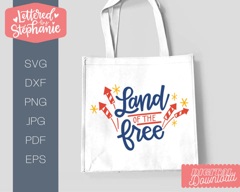 Land of the free svg cut file, july 4th design for cricut or silhouette SVG Lettered by Stephanie 