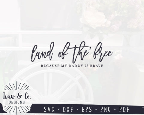 Land of the Free SVG Files | Because of the Brave Svg | Patriotic Svg | Farmhouse Svg | 4th of July Svg | Commercial Use | Digital Cut Files (1144990587) SVG Ivan & Co. Designs 