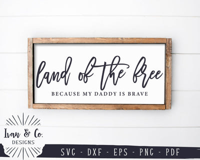 Land of the Free SVG Files | Because of the Brave Svg | Patriotic Svg | Farmhouse Svg | 4th of July Svg | Commercial Use | Digital Cut Files (1144990587) SVG Ivan & Co. Designs 