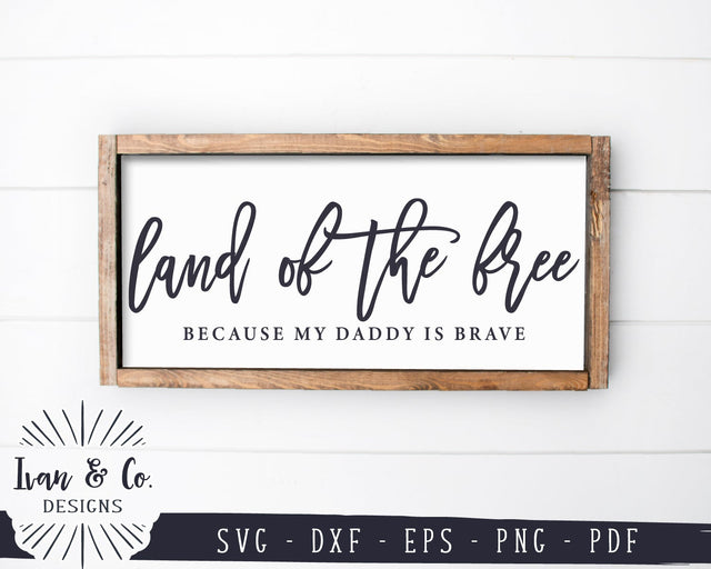 Land of the Free SVG Files | Because of the Brave Svg | Patriotic Svg | Farmhouse Svg | 4th of July Svg | Commercial Use | Digital Cut Files (1144990587) SVG Ivan & Co. Designs 