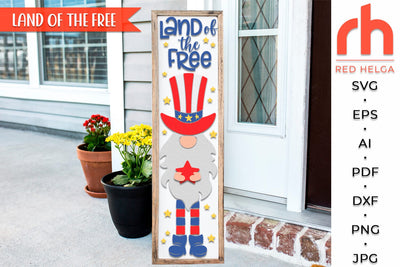 Land Of The Free SVG, Independence Day Porch Sign Cut File, Summer Decor DXF, Gnome With Star Silhouette SVG RedHelgaArt 