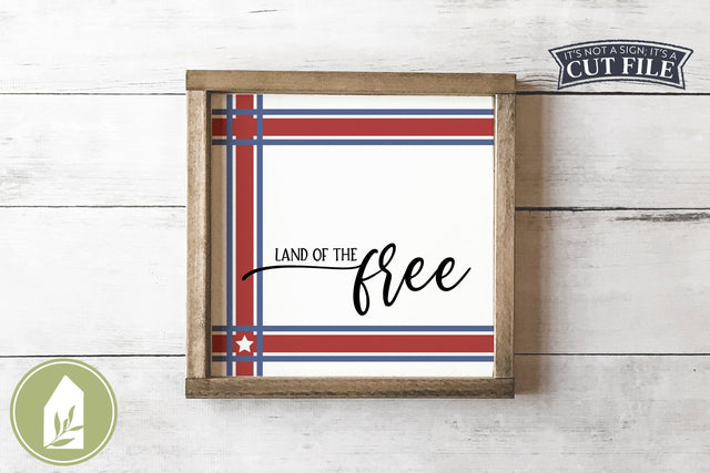 Land of the Free SVG | Plaid SVG | Patriotic Sign SVG LilleJuniper 