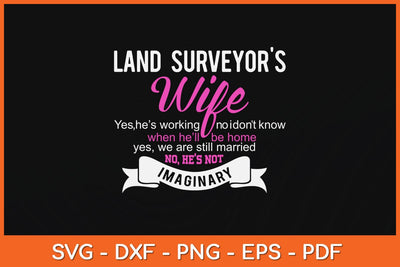 Land Surveyor's Wife Gift Funny Wedding Anniversary Svg Design SVG artprintfile 
