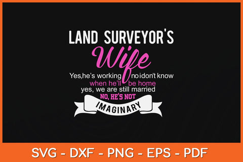 Land Surveyor's Wife Gift Funny Wedding Anniversary Svg Design SVG artprintfile 