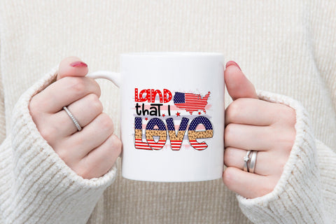 Land That I Love PNG - Patriotic PNG Sublimation Sublimation CraftLabSVG 