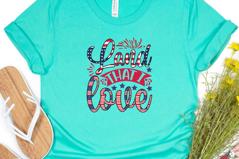 Land That I Love Sublimation SVGArt 