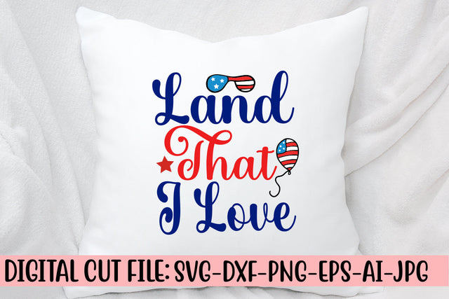Land That I Love SVG Cut File SVG Syaman 