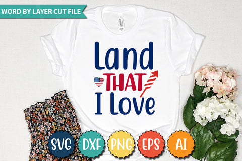 Land That I Love SVG Cut File,SVGs,quotes-and-sayings,food-drink,mini-bundles,print-cut,on-sale,Clipart Clip Art Sublimation or Vinyl Shirt Design SVG DesignPlante 503 