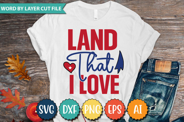 Land That I Love SVG Cut File,SVGs,quotes-and-sayings,food-drink,mini-bundles,print-cut,on-sale,Clipart Clip Art Sublimation or Vinyl Shirt Design SVG DesignPlante 503 