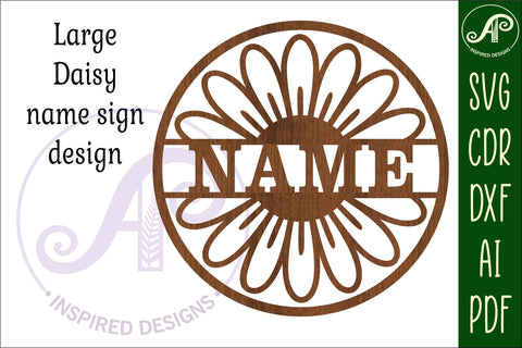 Large Daisy name sign svg laser cut template SVG APInspireddesigns 