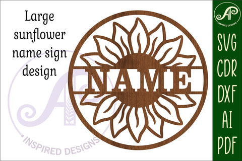 Large Sunflower name sign svg laser cut template SVG APInspireddesigns 